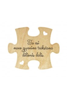 Magnetas "Tu esi mano gyvenime..."